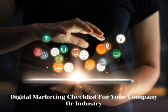 Digital Marketing Checklist For Your Company Or Industry