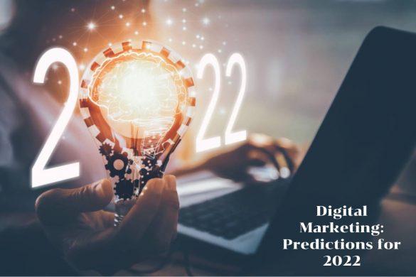 Digital Marketing_ Predictions for 2022