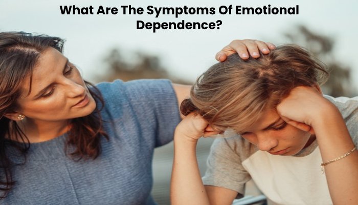 Emotional Dependence_ What Are The Main Signs_ (1)