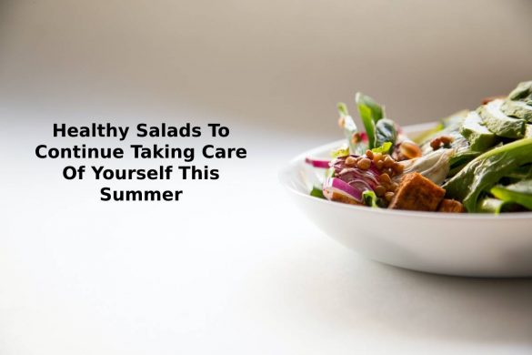Healthy Salads To Continue Taking Care Of Yourself This Summer (3)
