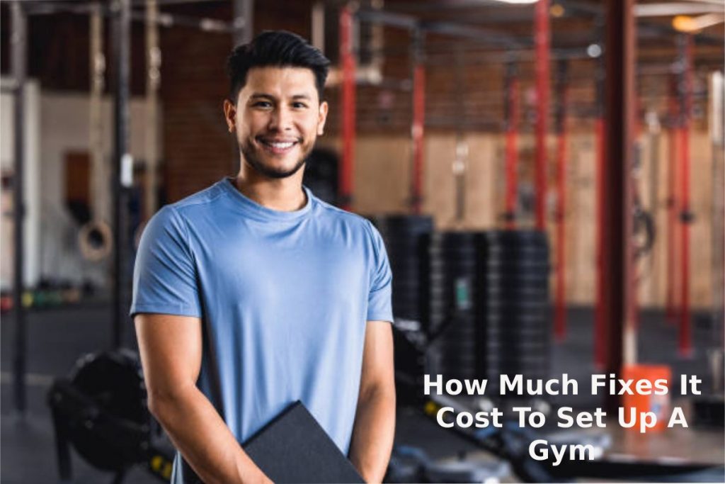 How Much Fixes It Cost To Set Up A Gym