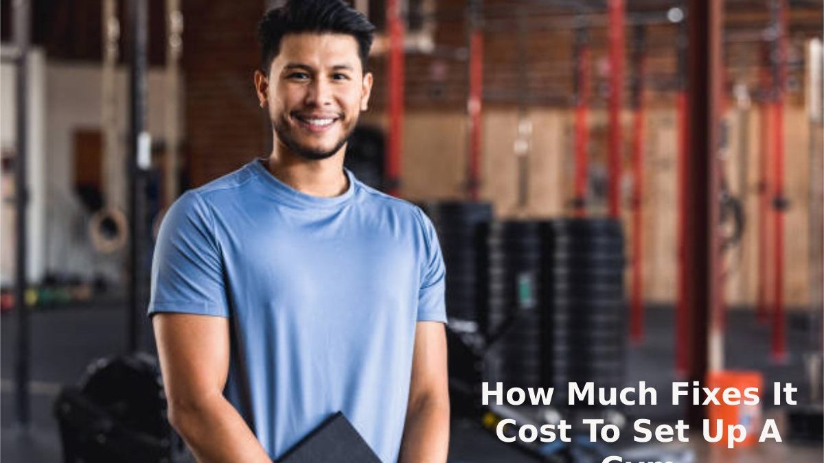 How Much Fixes it Cost to Set Up a Gym