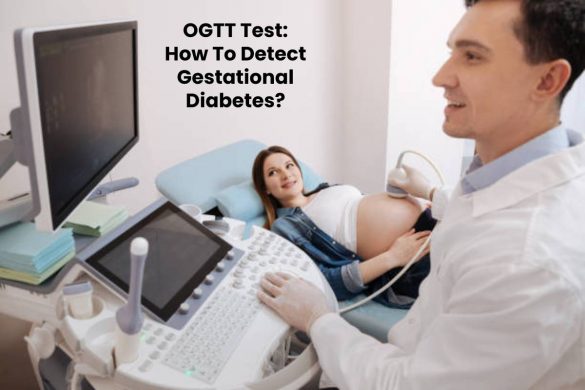 OGTT Test How To Detect Gestational Diabetes_