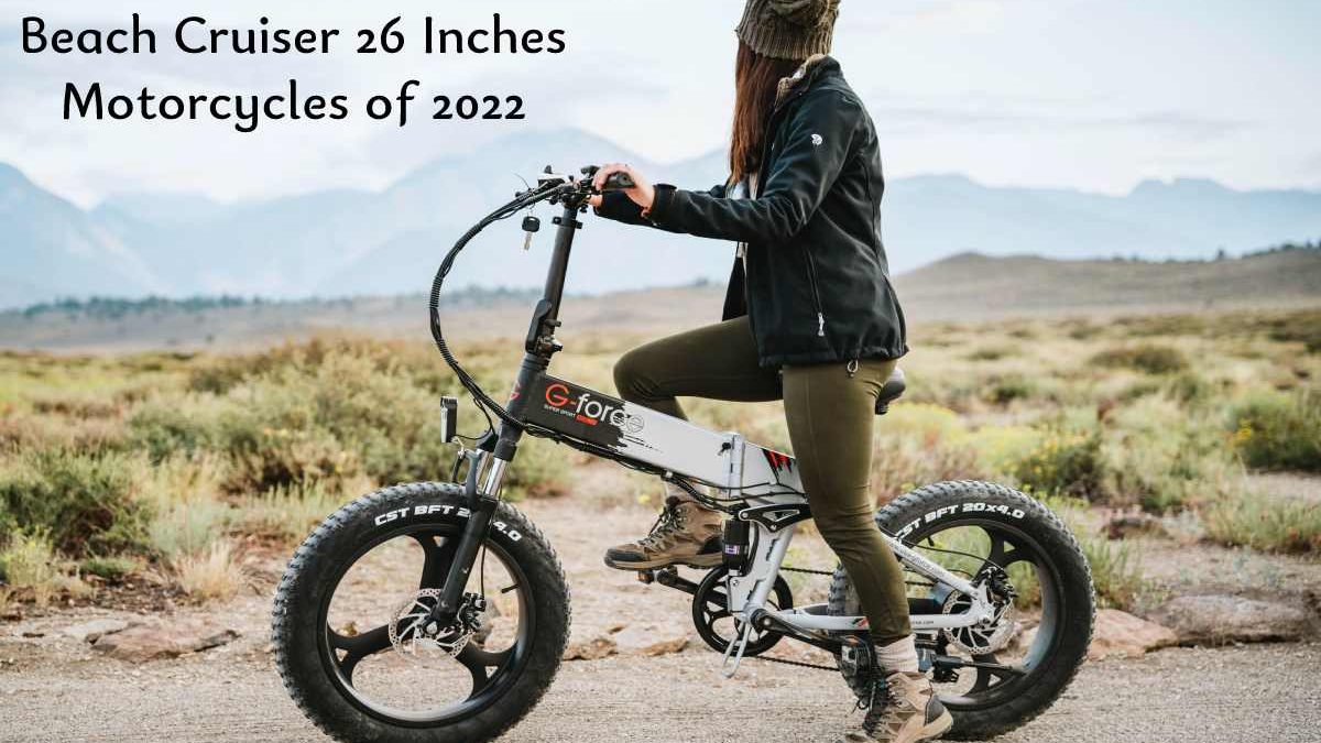 The 8 Best Women’s Beach Cruiser 26 Inches Motorcycles of 2022