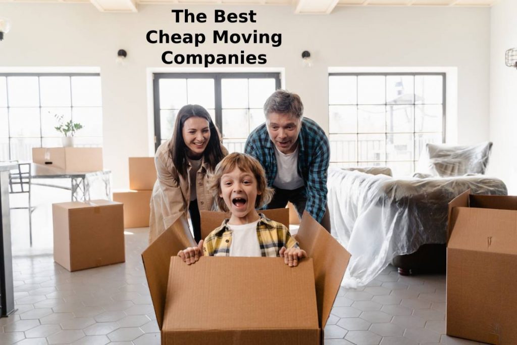 The Best Cheap Moving Companies