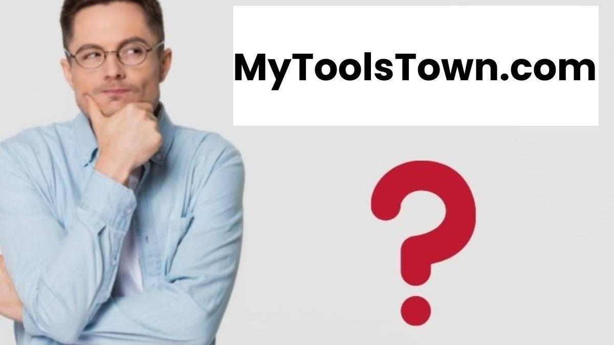 How to Use MyToolsTown.com