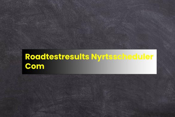 Roadtestresults Nyrtsscheduler Com