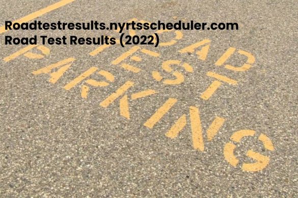 Roadtestresults.nyrtsscheduler.com Road Test Results (2022)