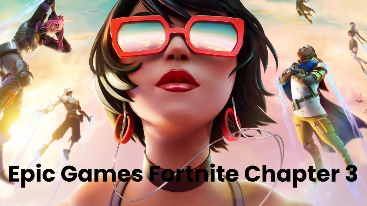 Epic Games Fortnite Chapter 3
