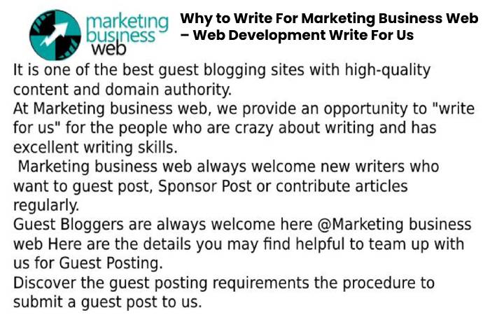 Why to Write For Marketing Business Web – SEO Blog Write For Us (1)