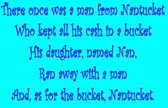 There Once Was A Man From Nantucket