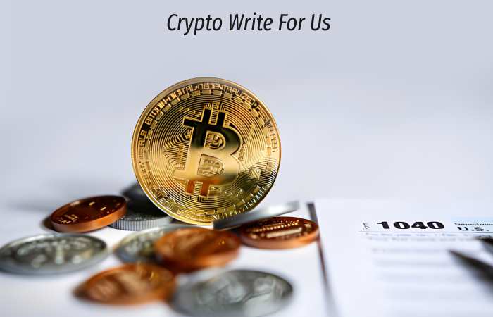 Crypto Write for us – Contribute and Submit Guest Post