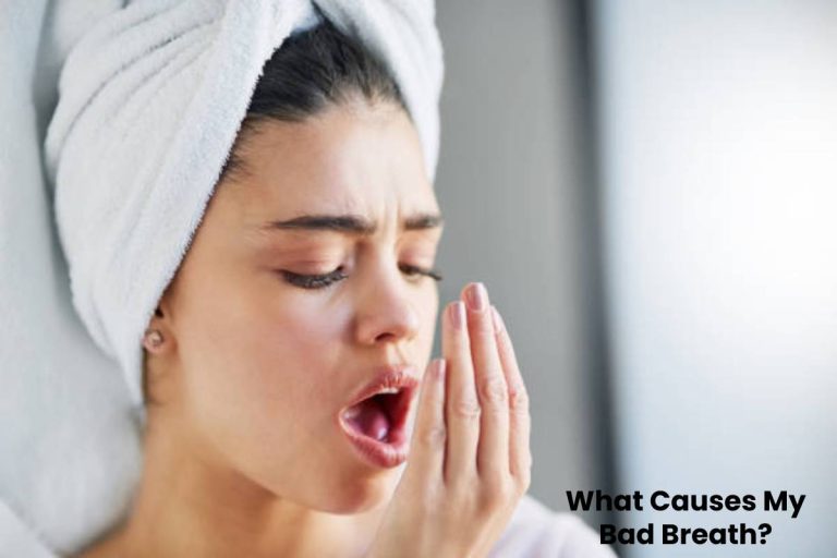 What Causes My Bad Breath?