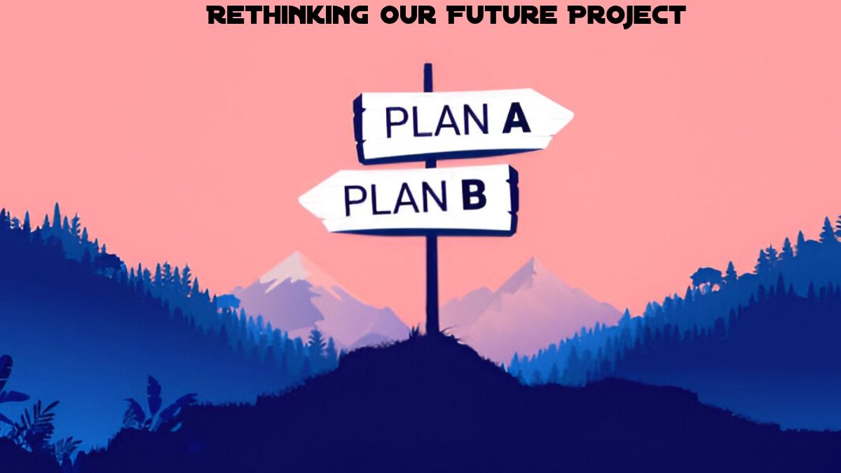 projectrethink .org – Rethinking Our Future Project